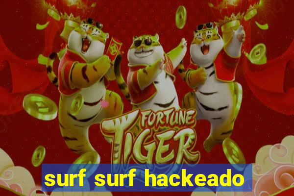 surf surf hackeado